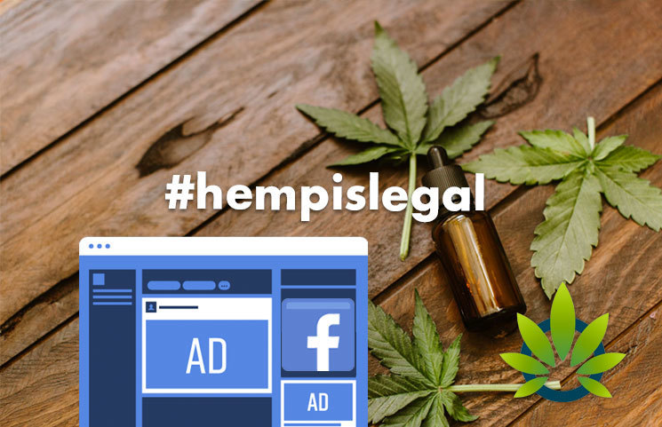 Bluebird Botanicals Helps Lead New "Hemp is Legal" Petition Regarding Facebook Ad Promotion