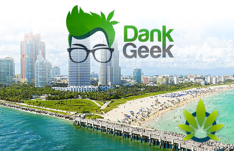 DankGeek CBD Pegs Florida “The Epicenter of the Exploding CBD Trend,” Miami at the Forefront